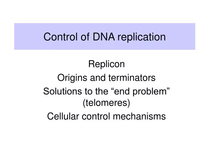 control of dna replication