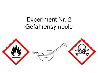experiment nr 2 gefahrensymbole