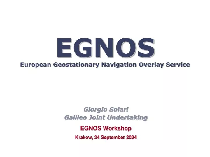 egnos european geostationary navigation overlay service