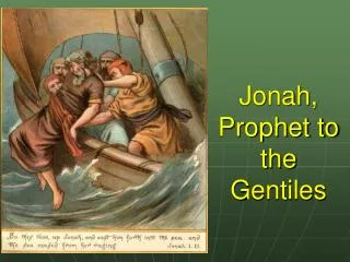 Jonah, Prophet to the Gentiles