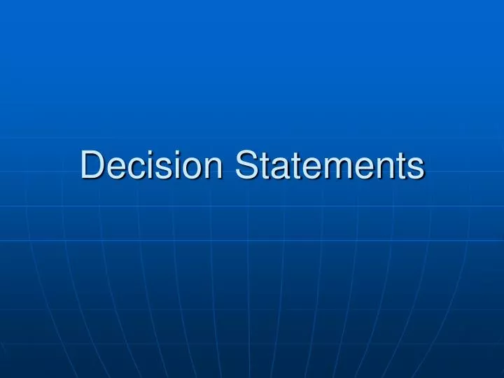 decision statements