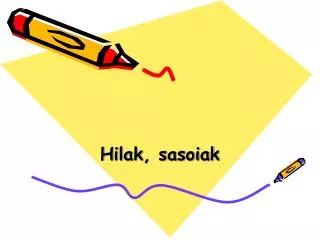 hilak sasoiak