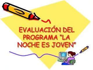 evaluaci n del programa la noche es joven