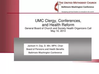 Jackson H. Day, D. Min, MPH, Chair Board of Pensions and Health Benefits