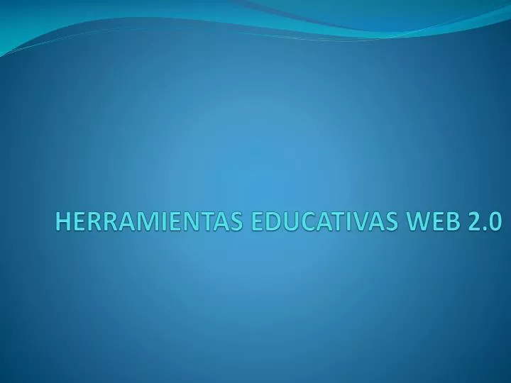 herramientas educativas web 2 0