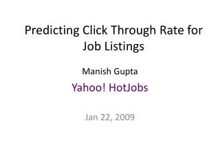 Predicting Click Through Rate for Job Listings