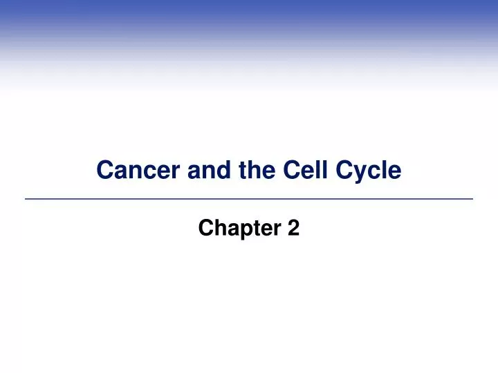 cancer and the cell cycle