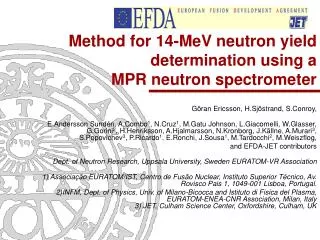 Method for 14-MeV neutron yield determination using a MPR neutron spectrometer