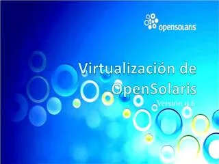 virtualizaci n de opensolaris