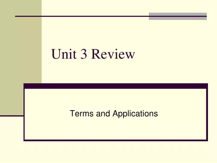 unit 3 review