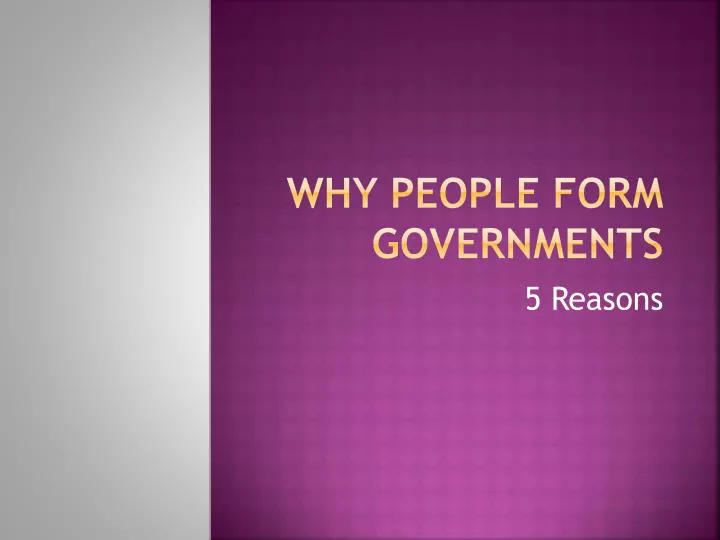 why people form governments