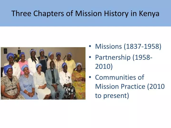 three chapters of mission history in kenya