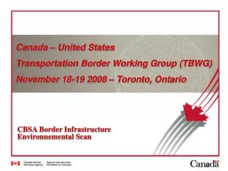 CBSA Border Infrastructure Environnemental Scan