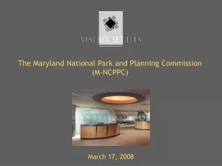 The Maryland National Park and Planning Commission (M-NCPPC)