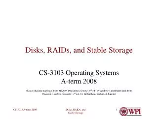 Disks, RAIDs, and Stable Storage