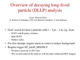 Overview of decaying long-lived particle (DLLP) analysis