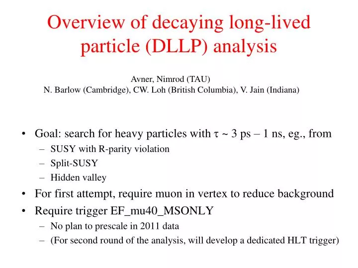 overview of decaying long lived particle dllp analysis
