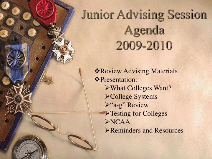 junior advising session agenda 2009 2010
