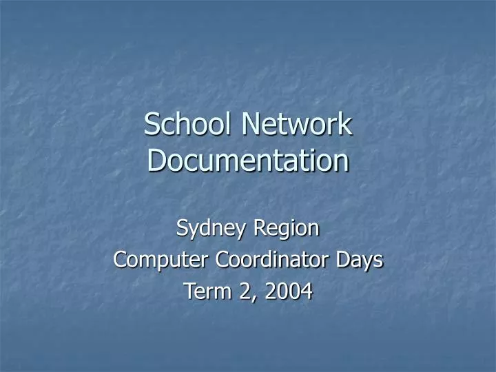 school network documentation