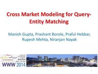 Cross Market Modeling for Query-Entity Matching