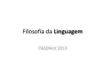 Filosofia da Linguagem - slide 1