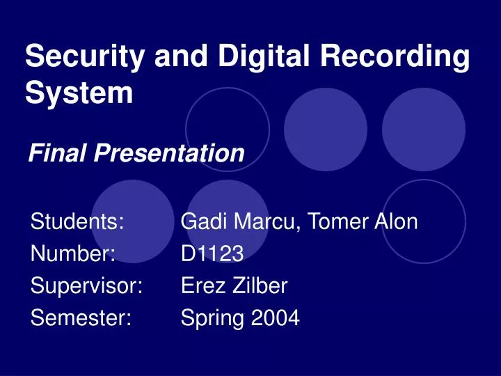 security and digital recording system