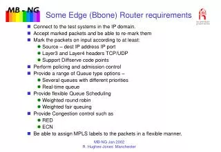Some Edge (Bbone) Router requirements
