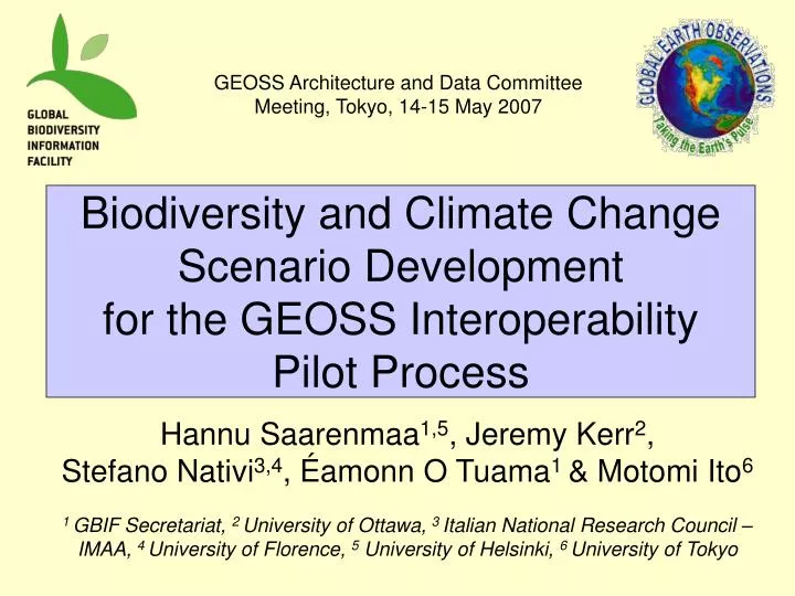 biodiversity and climate change scenario development for the geoss interoperability pilot process