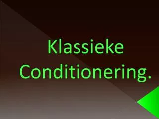 klassieke conditionering