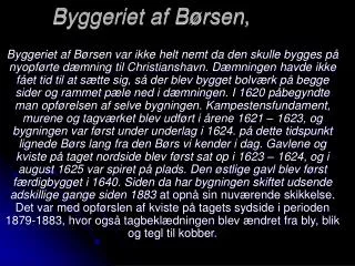 byggeriet af b rsen