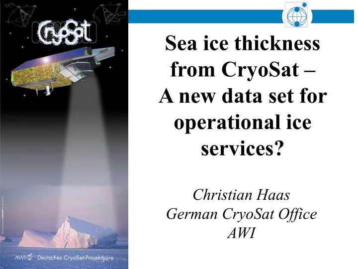 sea ice thickness from cryosat a new data set for operational ice services