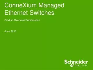 ConneXium Managed Ethernet Switches