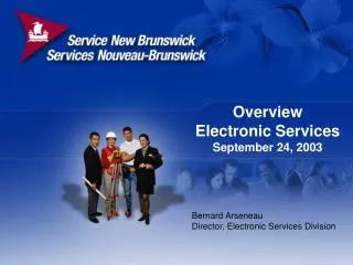 Overview Electronic Services September 24, 2003