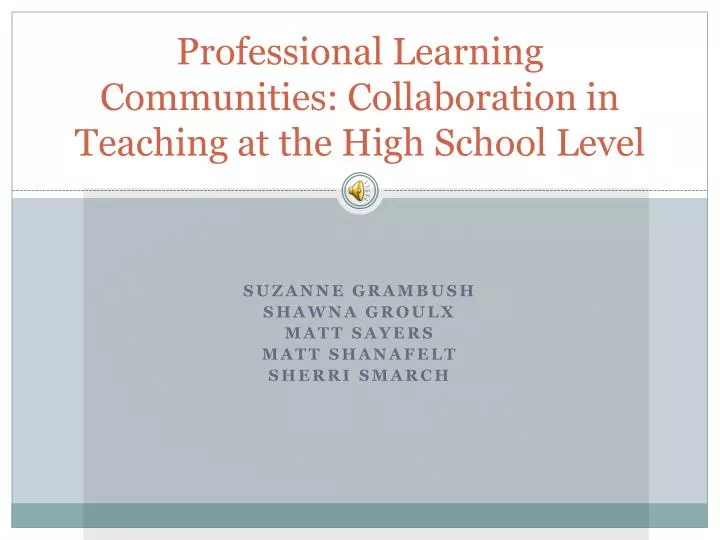 professional learning communities collaboration in teaching at the high school level