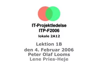 it projektledelse itp f2006 lokale 2a12