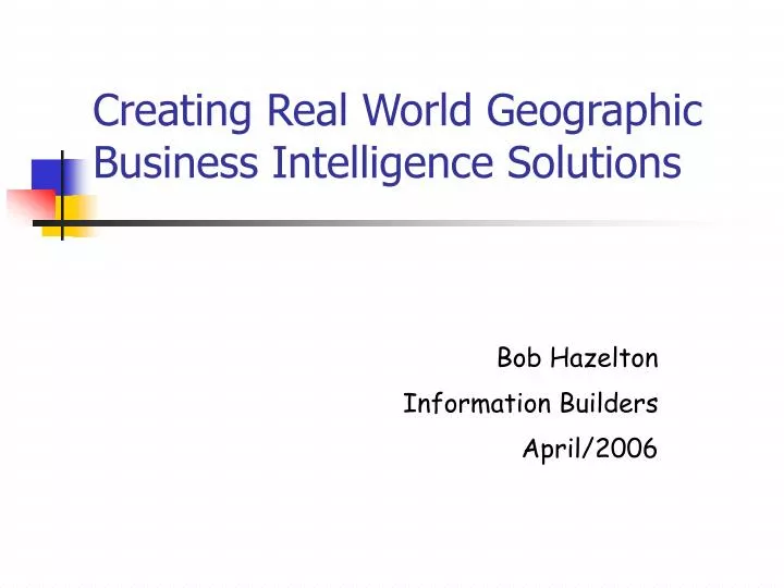 creating real world geographic business intelligence solutions