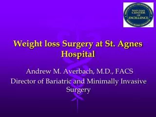 Weight loss Surgery at St. Agnes Hospital