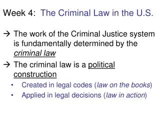 Week 4: The Criminal Law in the U.S.