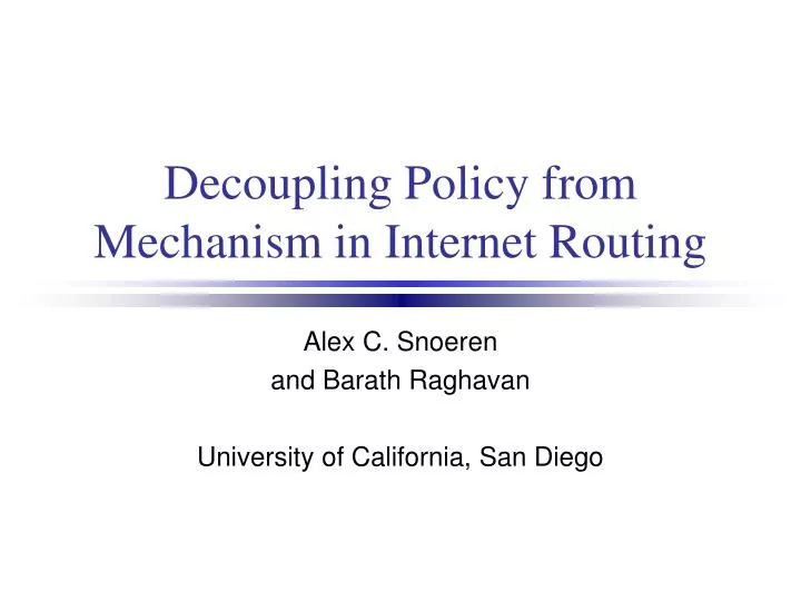 decoupling policy from mechanism in internet routing