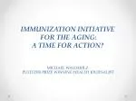 Enhancing Immunization for Aging Populations: A Call to Action - slide 1