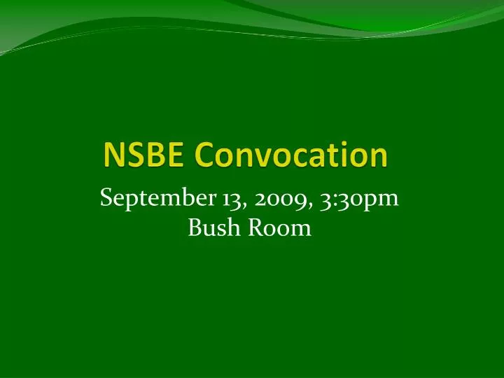 nsbe convocation