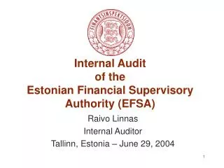 Internal Audit of the E stonian Financial Supervisory Authority ( EFSA )