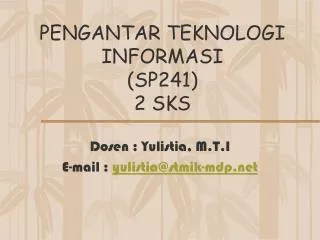 pengantar teknologi informasi sp241 2 sks