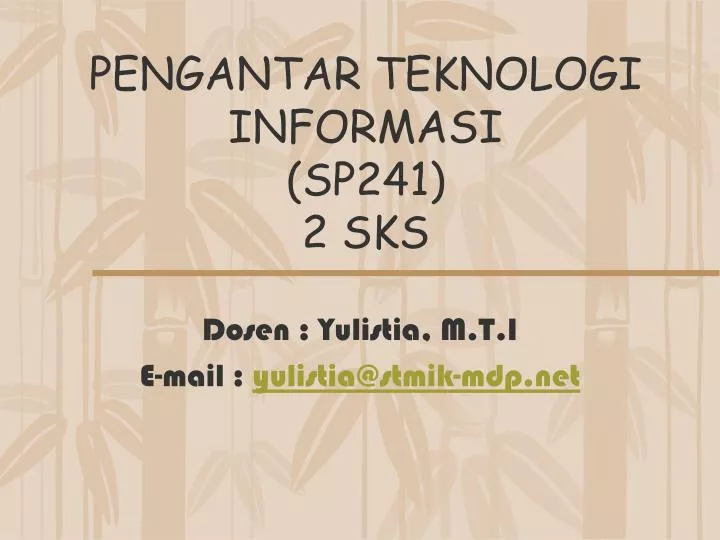 pengantar teknologi informasi sp241 2 sks