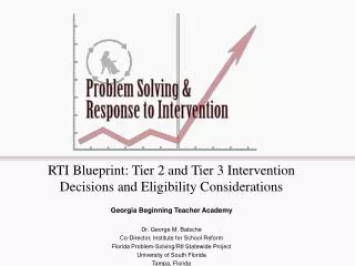 RTI Blueprint: Tier 2 and Tier 3 Intervention Decisions and Eligibility Considerations