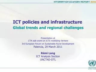 ICT policies and infrastructure Global trends and regional challenges