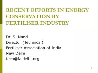 RECENT EFFORTS IN ENERGY CONSERVATION BY FERTILISER INDUSTRY