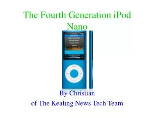 The Fourth Generation iPod Nano