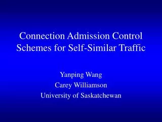 Connection Admission Control Schemes for Self-Similar Traffic