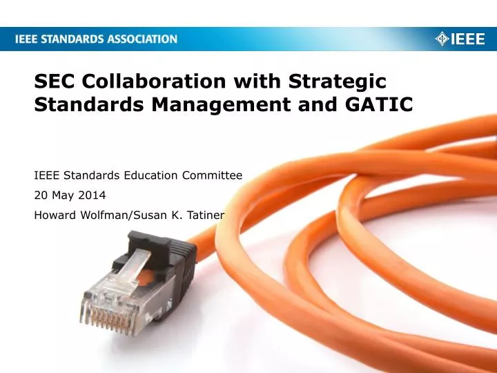 sec collaboration with strategic standards management and gatic